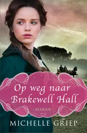 Omslag van Op weg naar Brakewell Hall