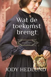 Omslag van Wat de toekomst brengt