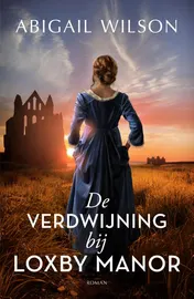 Omslag van De verdwijning bij Loxby Manor