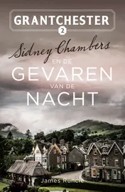 Omslag van Sidney Chambers en de gevaren van de nacht