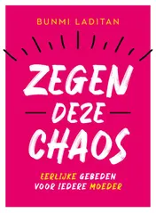 Omslag van Zegen deze chaos