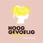 Omslag van Hooggevoelig, wat nu?