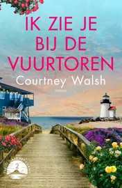 Omslag van Ik zie je bij de vuurtoren