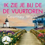 Omslag van Ik zie je bij de vuurtoren