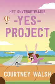 Omslag van Het onvergetelijke yes-project