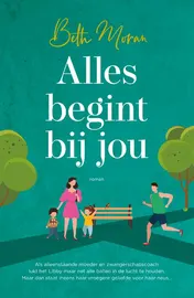 Omslag van Alles begint bij jou