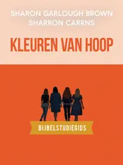 Omslag van Kleuren van hoop: bijbelstudiegids