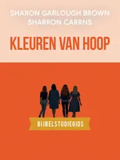 Omslag van Kleuren van hoop: bijbelstudiegids