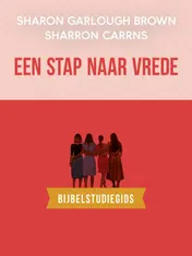 Omslag van Een stap naar vrede: bijbelstudiegids