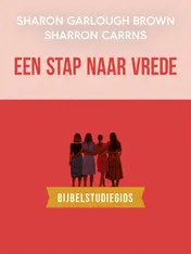 Omslag van Een stap naar vrede: bijbelstudiegids