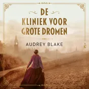 Omslag van De kliniek voor grote dromen