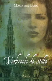 Omslag van Verbreek de stilte
