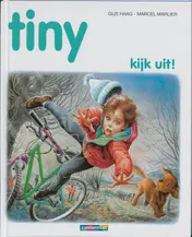 Omslag van Tiny, kijk uit!