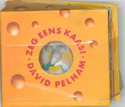 Omslag van Zeg eens kaas!