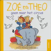 Omslag van Zoe en Theo gaan naar het circus