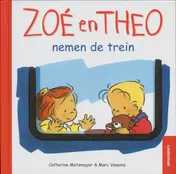 Omslag van Zoe en Theo nemen de trein
