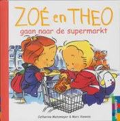 Omslag van Zoe en Theo gaan naar de supermarkt