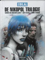 Omslag van De Nikopol trilogie: kermis der onsterfelijken - Lady in blue - Koude evenaar