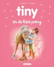 Omslag van Tiny en de lieve pony