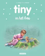 Omslag van Tiny in het bos