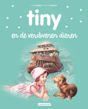 Omslag van Tiny en de verdwenen dieren