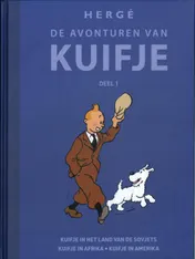 Omslag van Kuifje in het land van de Sovjets; Kuifje in Afrika; Kuifje in Amerika
