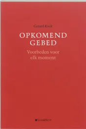 Omslag van Opkomend gebed