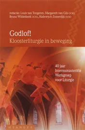 Omslag van Godlof-Kloosterliturgie in beweging