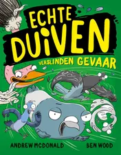 Omslag van Echte Duiven verslinden gevaar