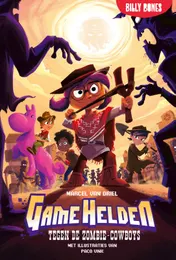 Omslag van Game Helden tegen de zombie-cowboys