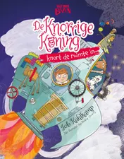 Omslag van De Knorrige Koning knort de ruimte in