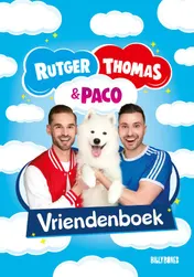 Omslag van Rutger, Thomas & Paco Vriendenboek