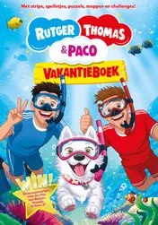 Omslag van Het vakantieboek van Rutger, Thomas en Paco
