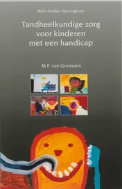 Omslag van Tandheelkundige zorg voor kinderen met een handicap