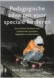 Omslag van Pedagogische adviezen voor speciale kinderen