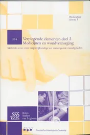 Omslag van Verplegende elementen deel 3 Medicijnen en wondverzorging