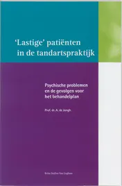 Omslag van Lastige patienten in de tandartspraktijk