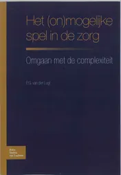Omslag van Het (on)mogelijke spel in de zorg