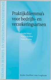 Omslag van Praktijkdilemma's voor bedrijfs- en verzekeringsartsen