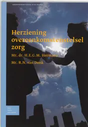 Omslag van Herziening overeenkomstenstelsel zorg