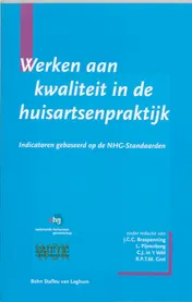 Omslag van Werken aan kwaliteit in de huisartsenpraktijk