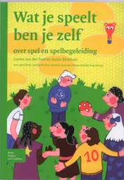 Omslag van Wat je speelt ben je zelf