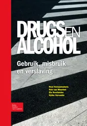 Omslag van Drugs en alcohol; Gebruik, misbruik en verslaving