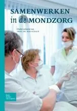 Omslag van Samenwerken in de mondzorg