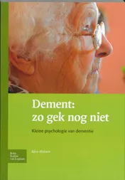 Omslag van Dement: zo gek nog niet