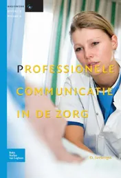 Omslag van Professionele communicatie in de zorg