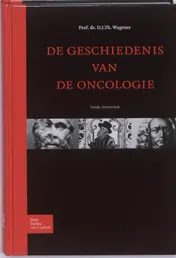 Omslag van De geschiedenis van de oncologie
