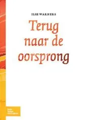 Omslag van Terug naar de oorsprong