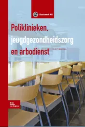 Omslag van Poliklinieken, jeugdgezondheidszorg en arbodienst