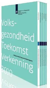 Omslag van Verzamelbox Volksgezondheid Toekomst Verkenning 2010 Van gezond naar beter